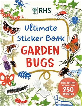 portada Rhs Ultimate Sticker Book Garden Bugs: With Over 250 Stickers