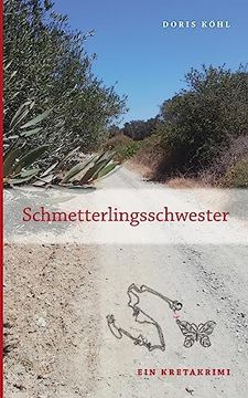 portada Schmetterlingsschwester: Ein Kretakrimi (en Alemán)