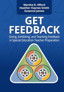 portada Get Feedback: Giving, Exhibiting, and Teaching Feedback in Special Education Teacher Preparation (en Inglés)