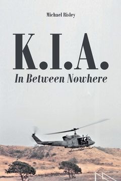 portada K.I.A.: In Between Nowhere (in English)