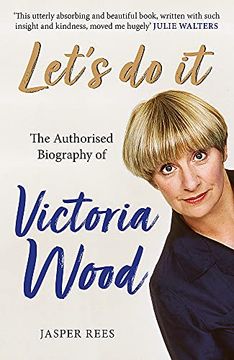 portada Let'S do it: The Authorised Biography of Victoria Wood 