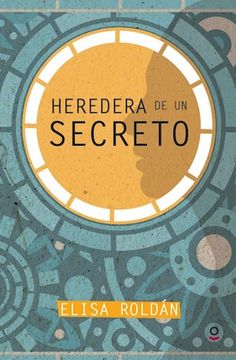 portada HEREDERA DE UN SECRETO (in Spanish)
