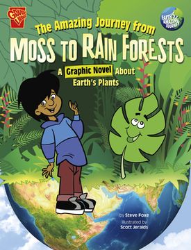 portada The Amazing Journey from Moss to Rain Forests: A Graphic Novel about Earth's Plants (en Inglés)