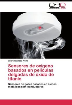 sensores de ox geno basados en pel culas delgadas de xido de titanio