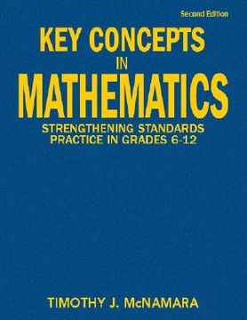 portada key concepts in mathematics: strengthening standards practice in grades 6-12 (en Inglés)