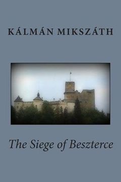 portada The Siege of Beszterce (en Inglés)
