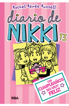 portada Un cumpleaños no muy feliz (Diario de Nikki 13) (in Spanish)