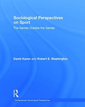 portada Sociological Perspectives on Sport: The Games Outside the Games (Sociology Re-Wired) (in English)