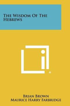 portada the wisdom of the hebrews (in English)
