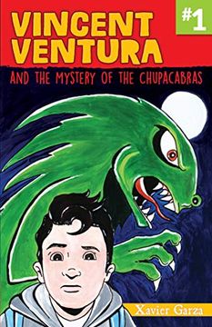 portada Vincent Ventura and the Mystery of the Chupacabras (in English)
