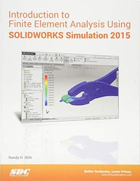 portada Introduction to Finite Element Analysis Using Solidworks Simulation 2015 (en Inglés)