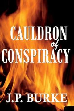 portada Cauldron of Conspiracy (en Inglés)