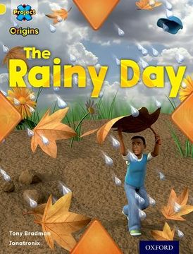 portada Project X Origins: Yellow Book Band, Oxford Level 3: Weather: The Rainy Day