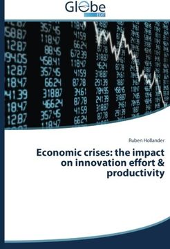 portada Economic crises: the impact on innovation effort & productivity