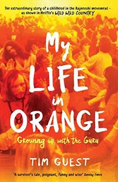 portada My Life in Orange: Growing Up with the Guru (en Inglés)
