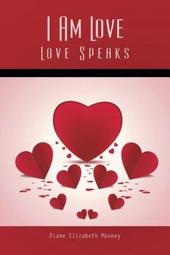 portada I Am Love: Love Speaks (en Inglés)