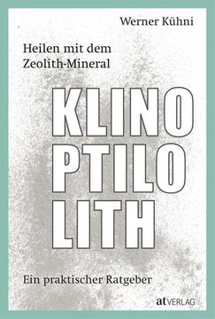 portada Heilen mit dem Zeolith-Mineral Klinoptilolith (en Alemán)