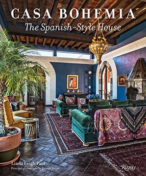portada Casa Bohemia: The Spanish-Style House (en Inglés)