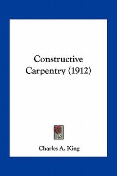 portada constructive carpentry (1912) (en Inglés)