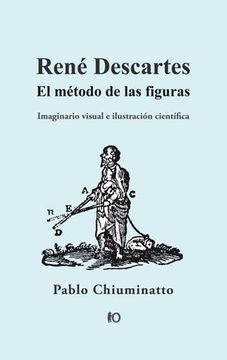 portada René Descartes. El Método de las Figuras (in Spanish)
