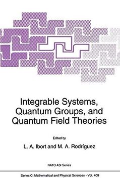 portada Integrable Systems, Quantum Groups, and Quantum Field Theories (Nato Science Series C: (Closed))
