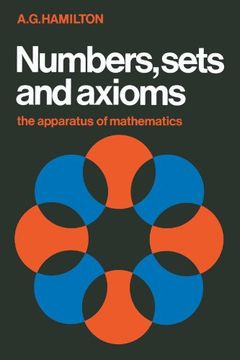 portada Numbers, Sets and Axioms: The Apparatus of Mathematics (en Inglés)