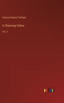 portada A Charming Fellow: Vol. 3 (en Inglés)