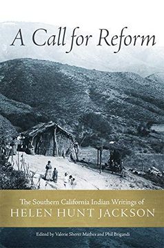 portada A Call for Reform: The Southern California Indian Writings of Helen Hunt Jackson (en Inglés)