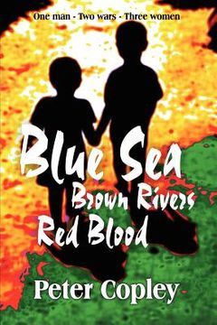 portada blue sea, brown rivers, red blood