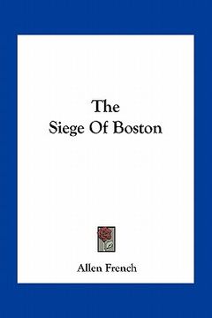 portada the siege of boston (in English)