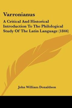 portada varronianus: a critical and historical introduction to the philological study of the latin language (1844) (in English)