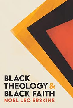 portada Black Theology and Black Faith (en Inglés)