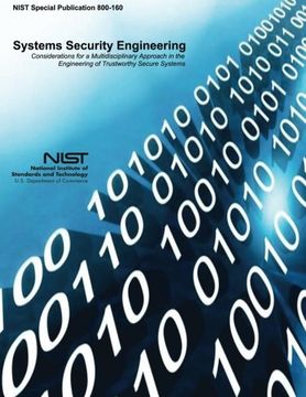 portada Systems Security Engineering: Considerations for a Multidisciplinary Approach in the Engineering of Trustworthy Secure Systems (en Inglés)
