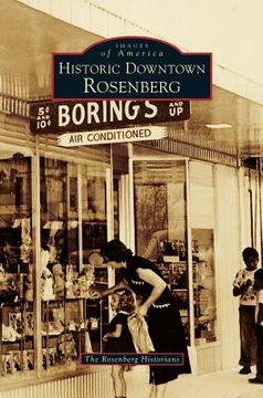 portada Historic Downtown Rosenberg (en Inglés)