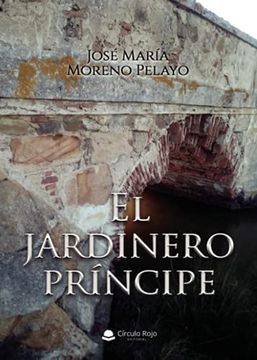 portada El Jardinero Príncipe (in Spanish)