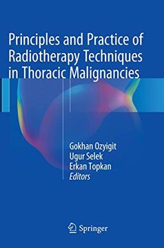 portada Principles and Practice of Radiotherapy Techniques in Thoracic Malignancies (en Inglés)