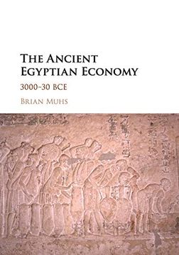portada The Ancient Egyptian Economy: 3000–30 bce (en Inglés)