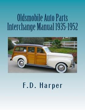 portada Oldsmobile Auto Parts Interchange Manual 1935-1952 (en Inglés)
