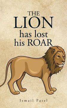 portada The Lion has lost his Roar (en Inglés)