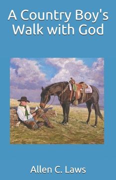 portada A Country Boy's Walk with God (in English)