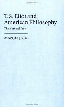 portada T. S. Eliot and American Philosophy: The Harvard Years (en Inglés)