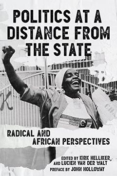 portada Politics at a Distance From the State: Radical and African Perspectives (in English)