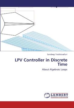portada LPV Controller in Discrete Time: About Algebraic Loops