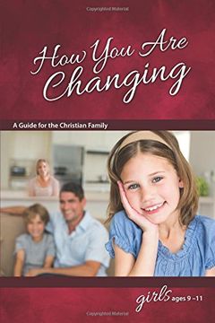 portada How You Are Changing: For Girls 9-11 - Learning About Sex (Learning about Sex (Paperback)) (en Inglés)