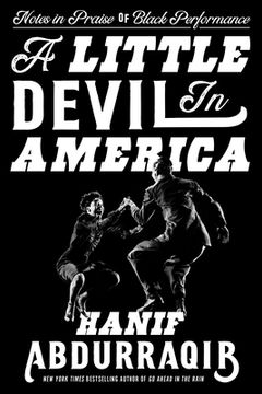 portada A Little Devil in America: Notes in Praise of Black Performance (en Inglés)