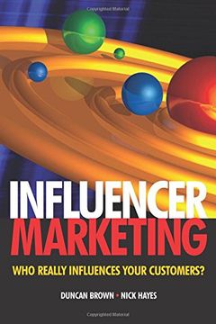 portada Influencer Marketing: Who Really Influences Your Customers? (en Inglés)