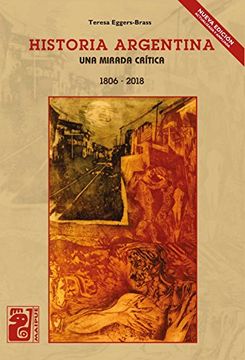 portada Historia Argentina: Una Mirada Crítica 1806-2018 (Spanish Edition) (in Spanish)