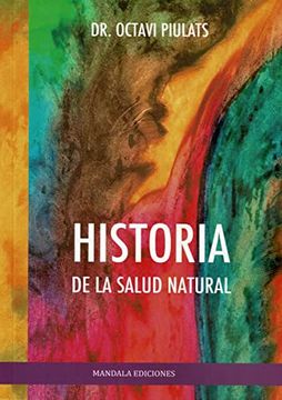 portada Historia de la Salud Natural (in Spanish)