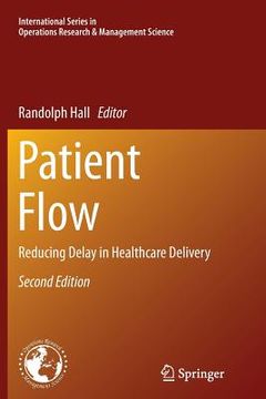 portada Patient Flow: Reducing Delay in Healthcare Delivery (en Inglés)