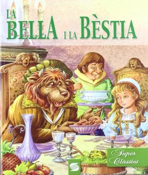 portada Bella I La Bestia (Superclasic) (Super Classics)
